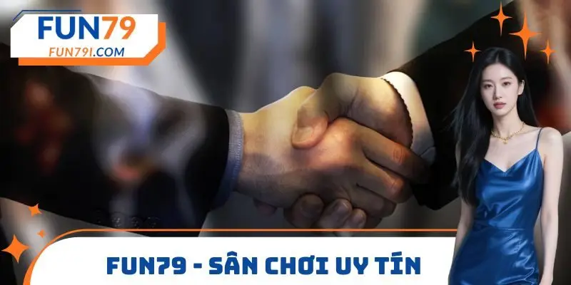 nhà cái uy tín fun79