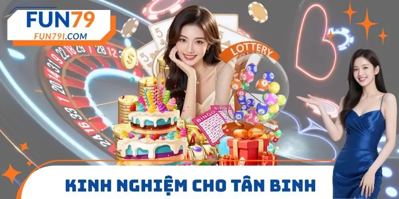 Kinh nghiệm cho tân binh